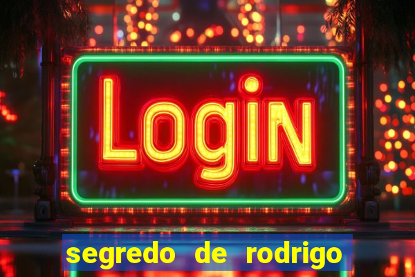 segredo de rodrigo em porto dos milagres